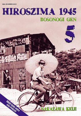 Hiroszima 1945 (Bosonogi Gen)